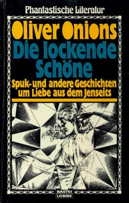 Oliver Onions - Die lockende Schöne