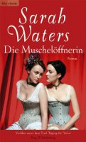Sarah_Waters_Die_Muscheloeffnerin